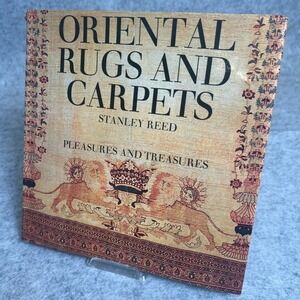 Oriental Rugs and Carpets by Stanley Reed‎ Hardcover